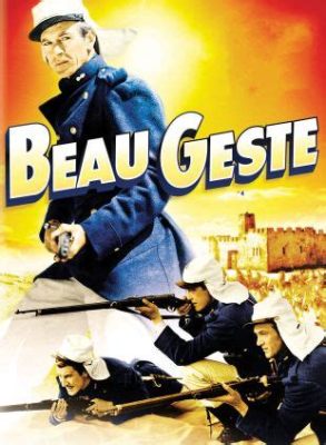  Beau Geste - Uma História de Fraternidade, Amor e Mistérios no Coração da França Antiga!